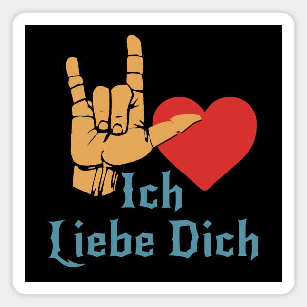 I Love You In German Sign Language Gift Ich Liebe Dich Magnet Teepublic Au