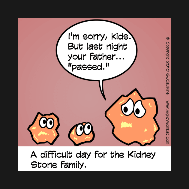 Kidney Stone Family by mightywombat