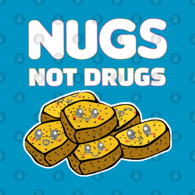 Nugs Not Drugs Black Yellow Illustrated Nuggets Kawaii Face by aspinBreedCo2