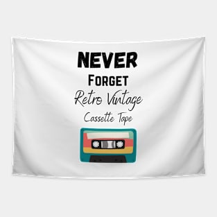 Never Forget Retro Vintage Cassette Tape Tapestry