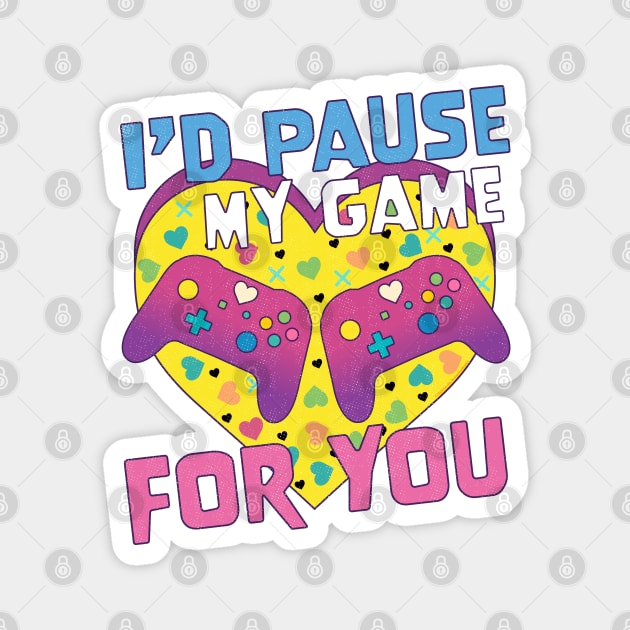 I'd Pause My Game For You Valentine Video Gaming 90's Retro Magnet by OrangeMonkeyArt