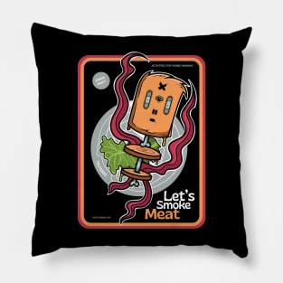 Let's smoke meat Pillow