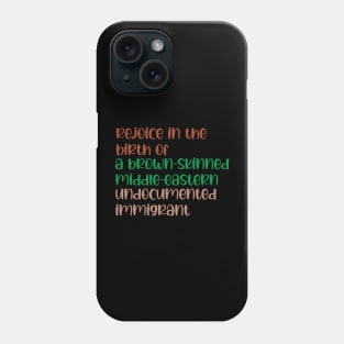 Rejoice In The Birth Of A Brown Skinned Middle Eastern Phone Case