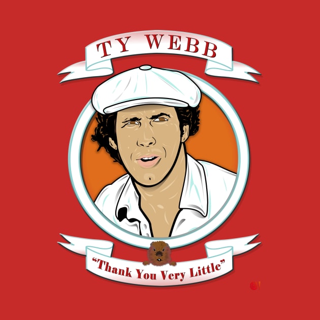 Caddyshack - Ty Webb by MonkeyBubble