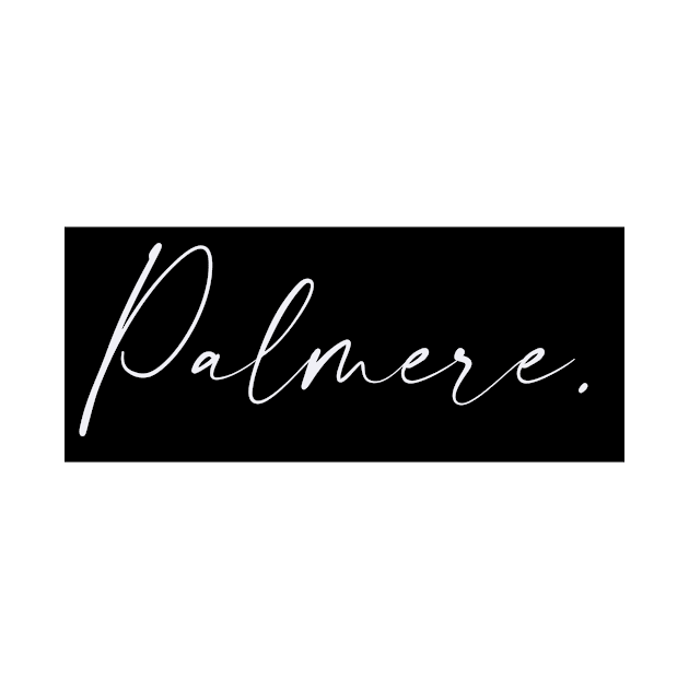 Palmere Name, Palmere Birthday by flowertafy