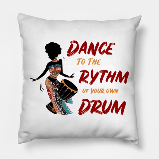 Dance to the Rythm Pillow by ZippyTees