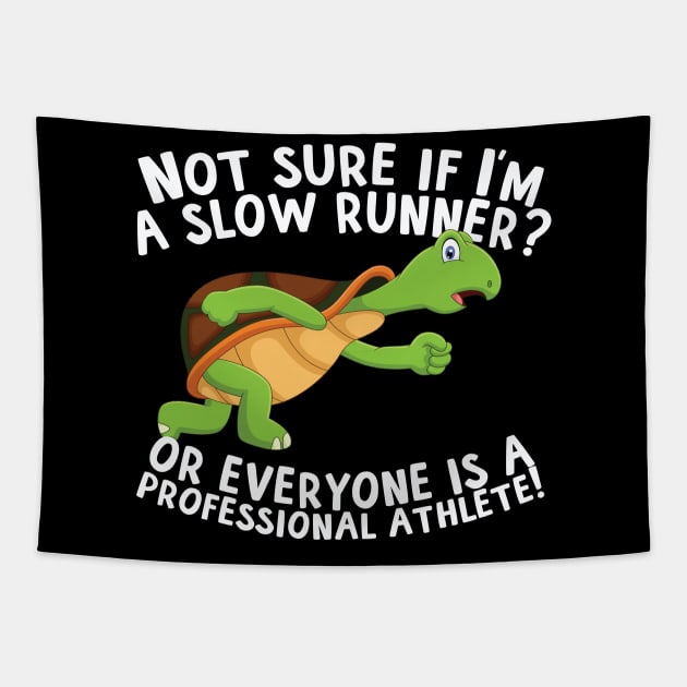 Not Sure If I'm A Slow Runner Tapestry by thingsandthings