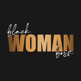 Black Woman Boss Black Business Owner T-Shirt