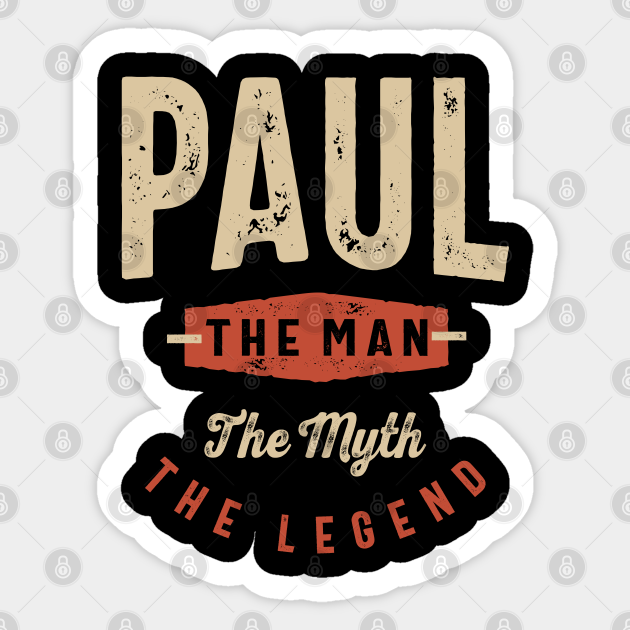 Paul Name Funny Personalized Birthday Paul - Paul - Sticker | TeePublic Paul Name Funny Personalized Birthday Paul - Paul - Sticker | TeePublic