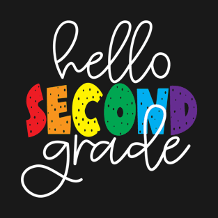 Hello Second Grade School Teacher Second Day Grade Two T-Shirt