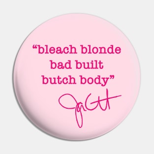 bleach blonde bad built butch body - Jasmine Crockett (hot pink) Pin