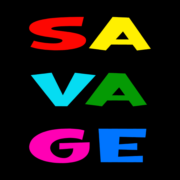 Savage by Prime Quality Designs