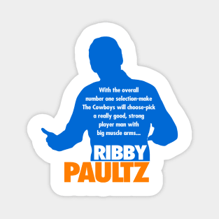 Ribby Paultz Magnet