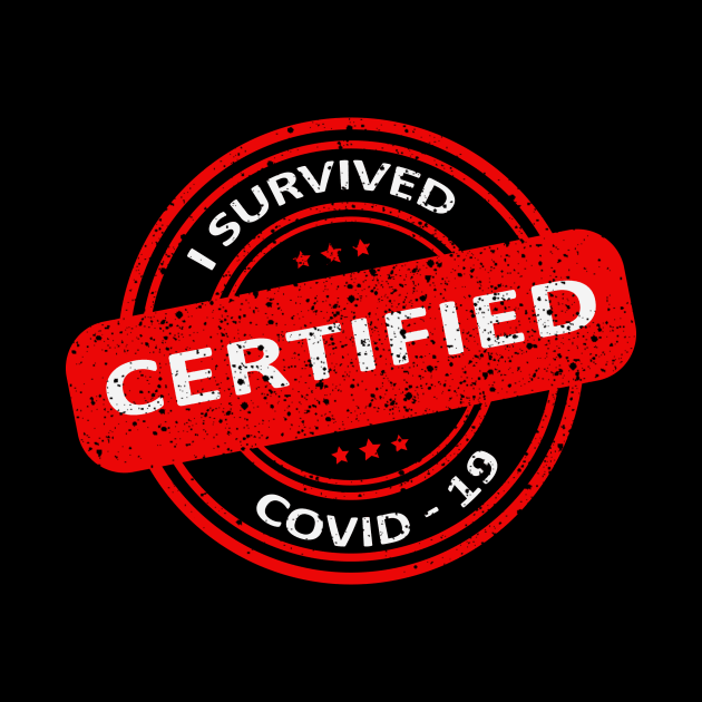 I Survived Covid 19 , Servive Design by Vaolodople
