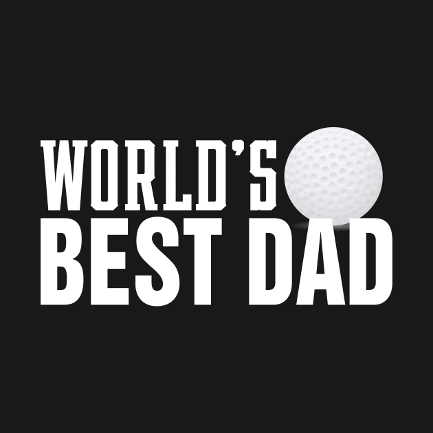 Simple World's Best Dad Typography with Golf Ball by Jasmine Anderson