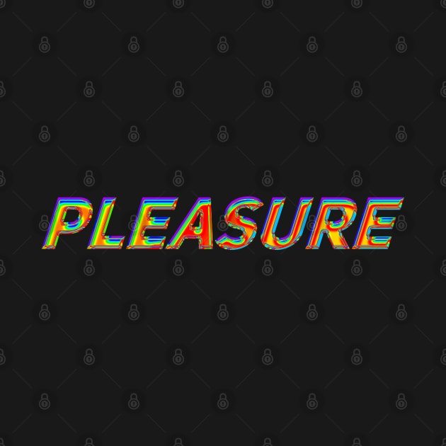 Pleasure by dbncstn