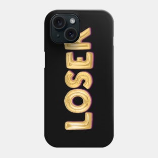 Loser Phone Case