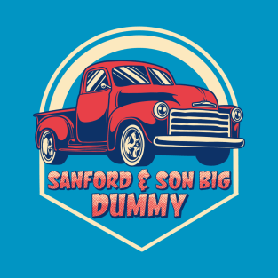 Sanford & Son Big Dummy T-Shirt