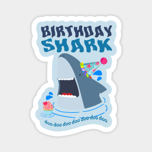 BIRTHDAY HUNGRY HAPPY SHARK Magnet