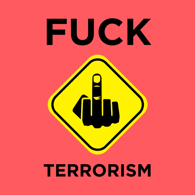 FUCK TERRORISM by JamesBennettBeta