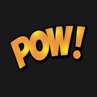 Pow! T-Shirt