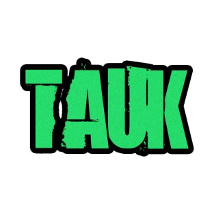 Tauk T-Shirt