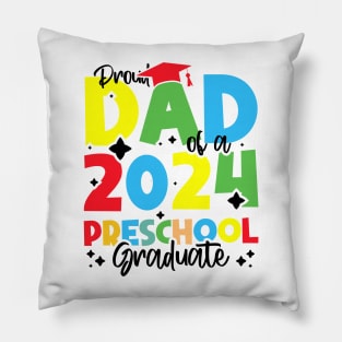 Proud Dad of a 2024 Preschool Graduate, Funny preschool Graduation Pillow