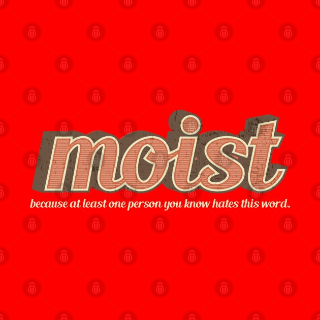 I Like It Moist Funny by FFAFFF