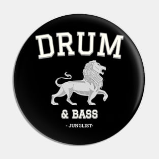 DRUM & BASS  - College Font Lion (white) Pin