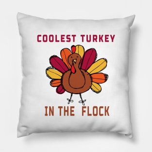 coolest turkey in the flock gift Pillow