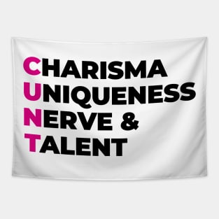 charisma uniqueness nerve and talent Tapestry