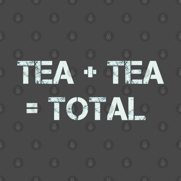 Tea Total- Light Font by Off the Page