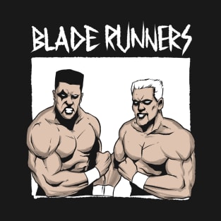 Blade Runners T-Shirt