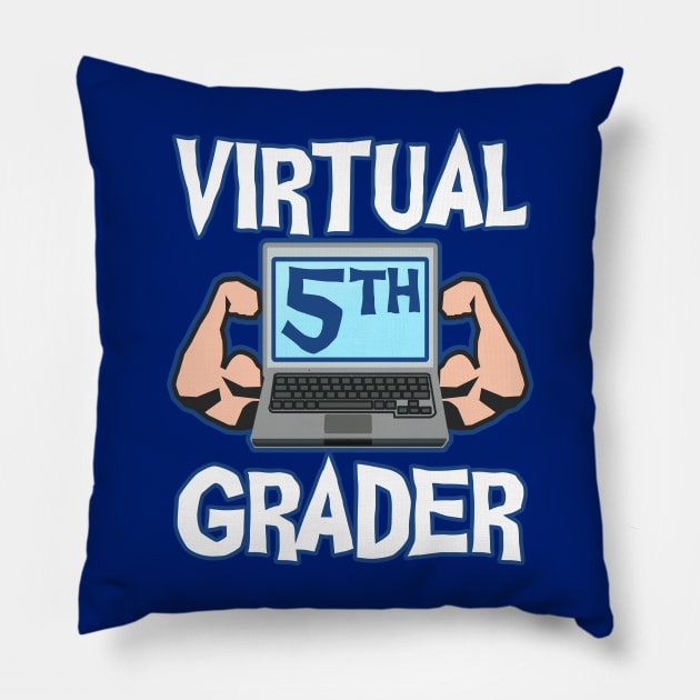 Virtual Fifth Grader - Distance Learning Back to School T-Shirt Pillow by ArtsyTshirts