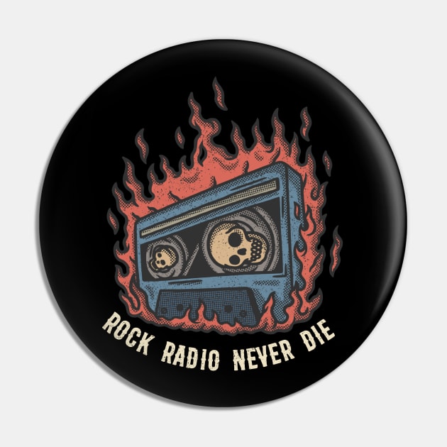 Rock Radio Never Die Pin by Shankara