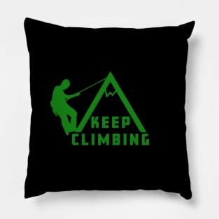 Keep Climbing Pillow