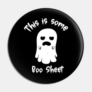 This is Some Boo Sheet Funny Ghost Halloween men Women Pin