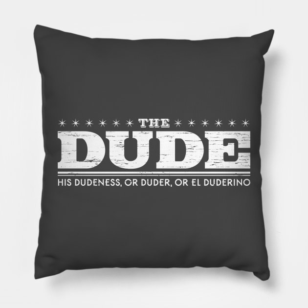 The Dude Pillow by dustbrain