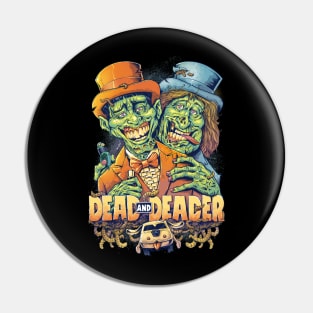 Dead and Deader Pin