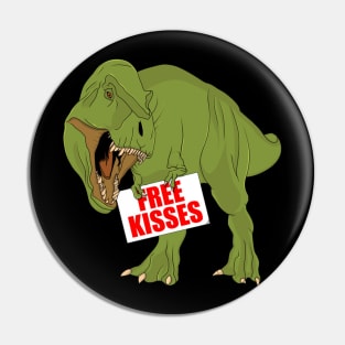 Free kisses t rex Pin