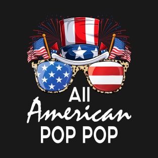 All American Pop Pop 4th of July USA America Flag Sunglasses T-Shirt