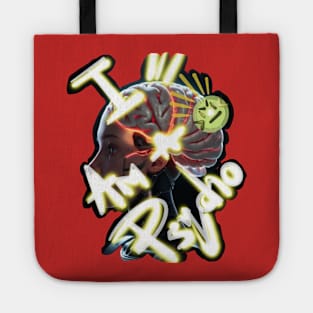 I AM A PSYCHO Tote