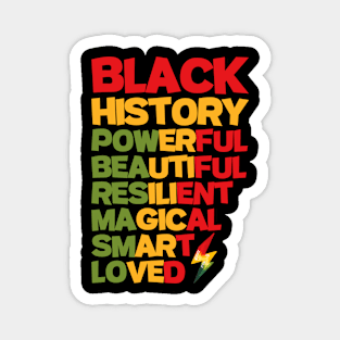 Black History is Powerful Magnet