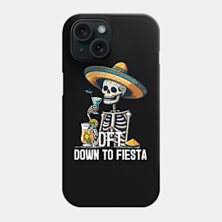 "DTF Down To Fiesta" Cinco de Mayo Skeleton Phone Case