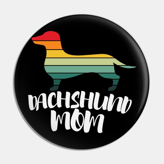 Dachshund Mom Funny Dog Mom Mothers Day Pin by busines_night