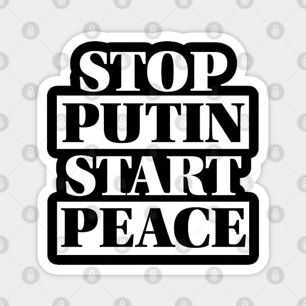 Stop Putin Start Peace Magnet by LahayCreative2017