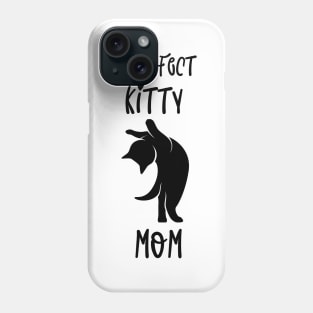 Purrfect Kitty Mom Phone Case