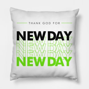 Christian Streetwear Design | Thank God for New Day Pillow