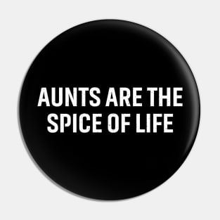 Aunts are the spice of life. Pin