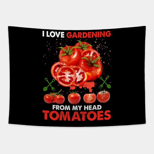 I Love Gardening from My Head Tapestry by busines_night